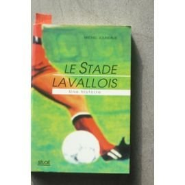 Le stade lavallois : une histoire