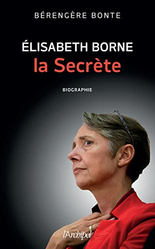 Elisabeth Borne : la secrète