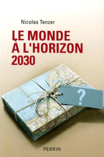 Le monde à l'horizon 2030 : la règle et le désordre