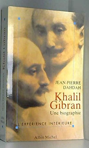 Khalil Gibran : une biographie