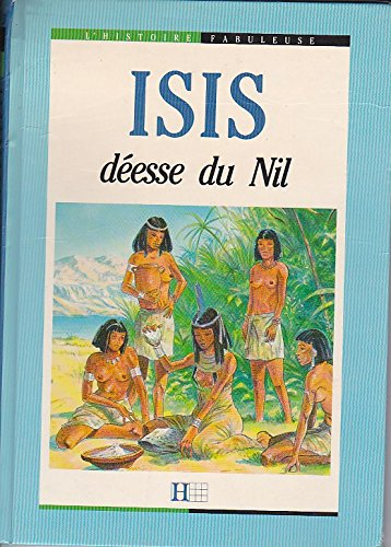 Isis : déesse du Nil