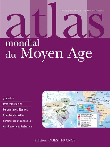 Atlas mondial du Moyen Âge