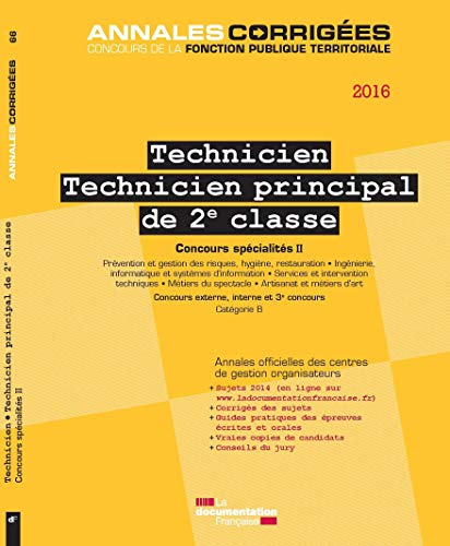 Technicien, technicien principal de 2e classe : concours spécialités. Vol. 2. Prévention et gestion 