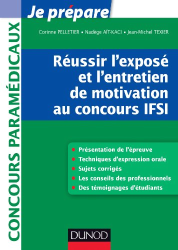 Réussir l'exposé et l'entretien de motivation au concours IFSI