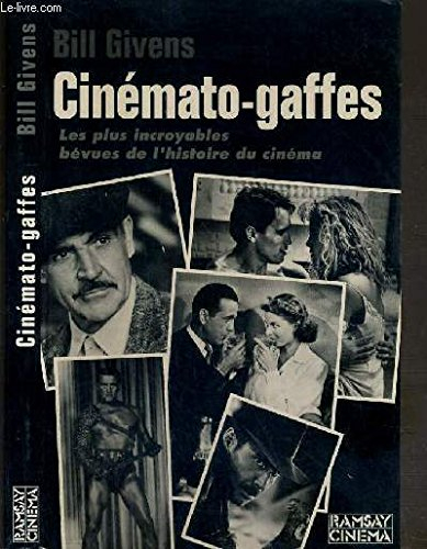 Cinemato-gaffes. Vol. 1