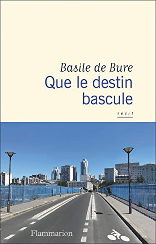 Que le destin bascule