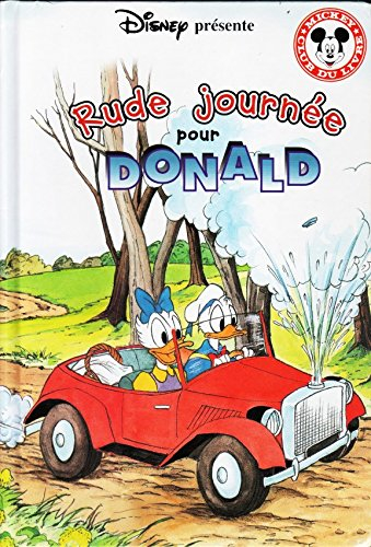 Rude journée pour Donald (Mickey club du livre)