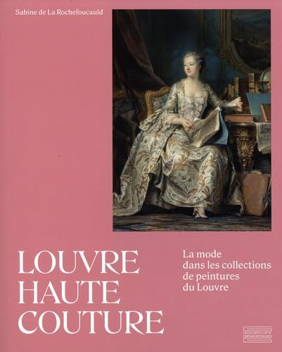 Louvre haute couture : la mode dans les collections de peintures du Louvre