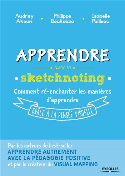 Apprendre avec le sketchnoting : comment ré-enchanter les manières d'apprendre grâce à la pensée vis