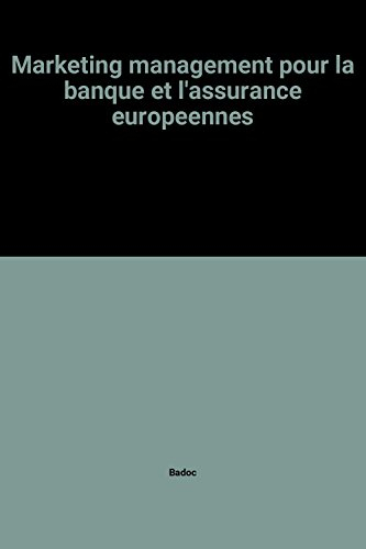 Marketing, management pour la banque et l'assurance européennes