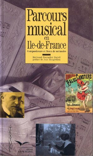Parcours musical en Ile-de-France : compositeurs et lieux de mémoire