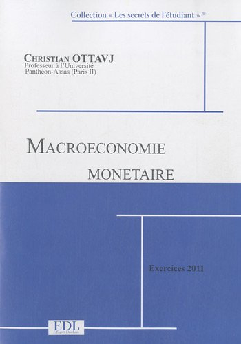 Macroéconomie monétaire: Exercices corrigés