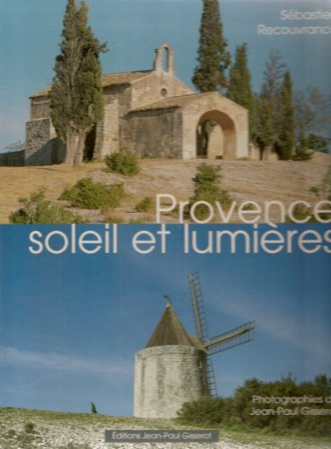 Provence, soleil et lumières