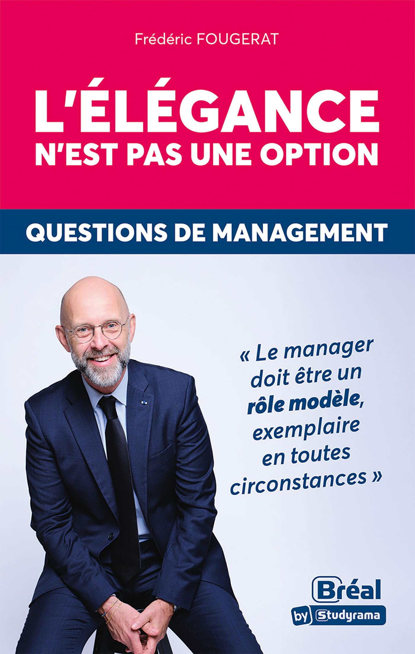 L'élégance n'est pas une option : questions de management