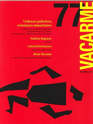 Vacarme, n° 77. Violences policières, résistances minoritaires