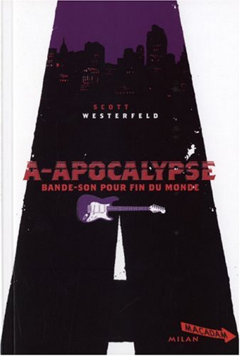 A-Apocalypse : bande-son pour fin du monde