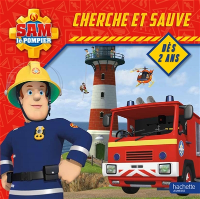 Sam le pompier : cherche et sauve