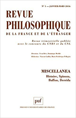 Revue philosophique, n° 1 (2016). Miscellanea : histoire, Spinoza, Buffon, Derrida