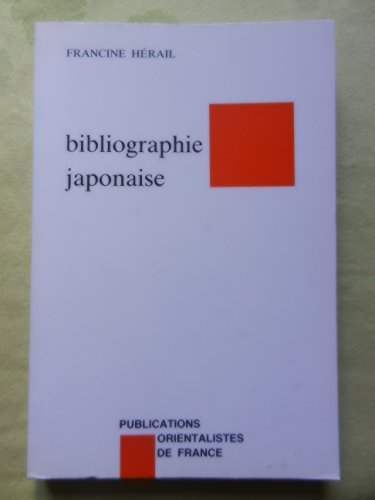 Eléments de bibliographie japonaise : ouvrages traduits du japonais, études en langues occidentales