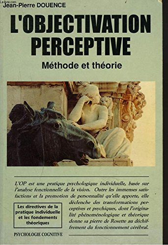 l'objectivation perceptive : méthode et théorie