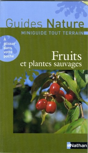 Fruits et plantes sauvages