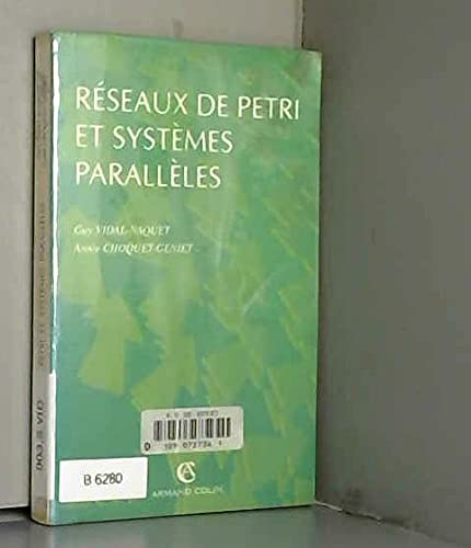 Réseaux de Petri et systèmes parallèles