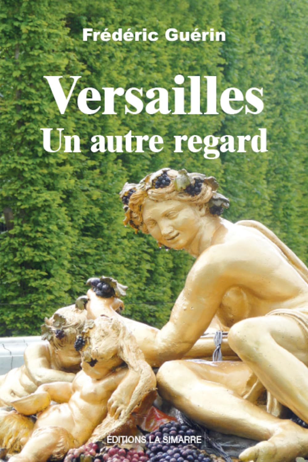 Versailles : un autre regard