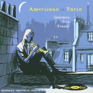 americans in paris : jazzmen love france