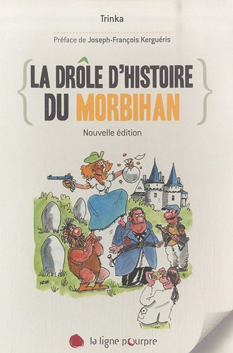 La drôle d'histoire du Morbihan