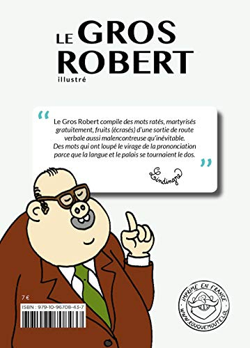Le gros Robert illustré : répertoire alphabétique des mots les plus martyrisés de la langue français
