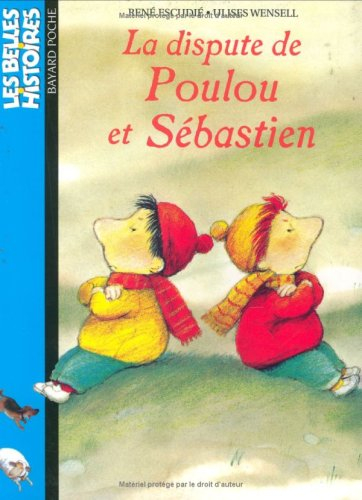 La dispute de Poulou et Sébastien