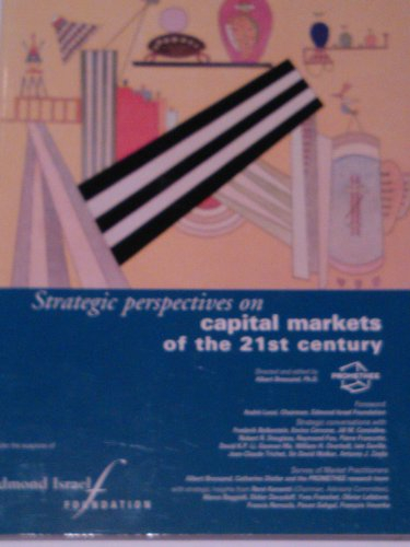 strategic perspectives on capital markets of the 21st century (the thinknet collection)
