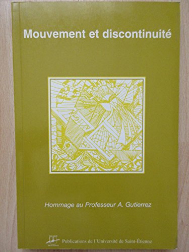 Mouvement et discontinuité : approches méthodologiques appliquées à l'histoire et aux littératures d