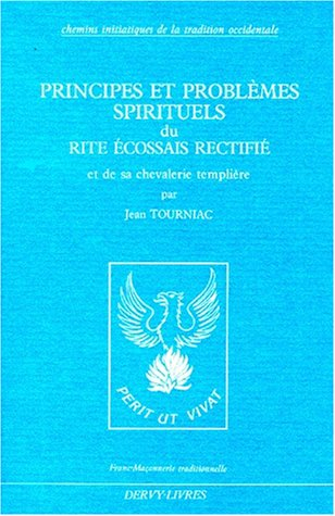 Principes et problèmes spirituels du rite écossais
