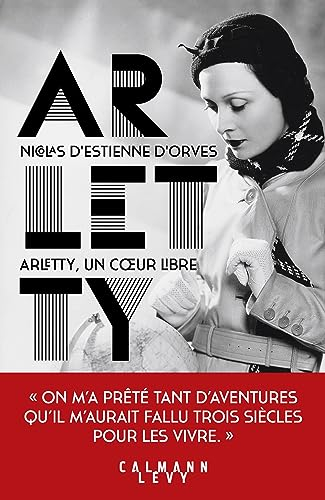 Arletty, un coeur libre