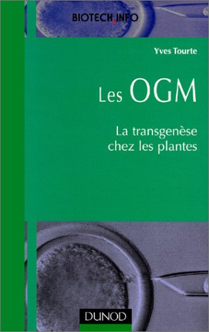 Les OGM végétaux : la transgénèse par les plantes