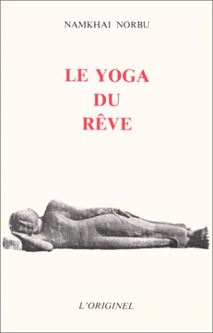 le yoga du rêve