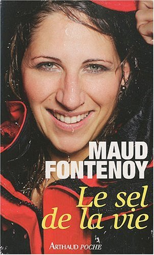 Le sel de la vie : document - Maud Fontenoy