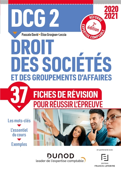 DCG 2, droit des sociétés et des groupements d'affaires : 37 fiches de révision pour réussir l'épreu