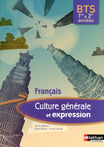 Culture générale et expression, français BTS 1re & 2e années