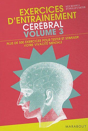 Exercices d'entraînement cérébral : plus de 500 exercices pour mettre à l'épreuve votre vivacité men