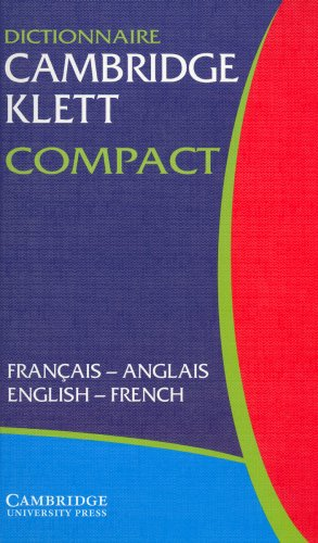Dictionnaire Cambridge Klett Compact. Francais - Anglais / English - French.