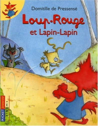 Loup-Rouge et Lapin-Lapin