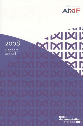 Rapport au président de la République et au Parlement 2008