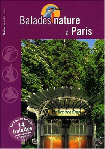 Balades nature à Paris 2009