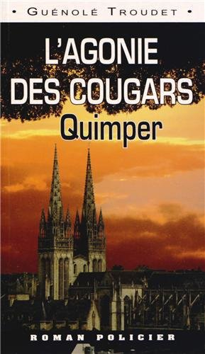 L'agonie des cougars : Quimper