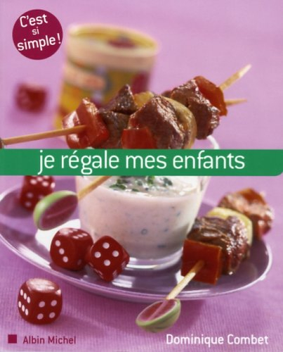 Je régale mes enfants