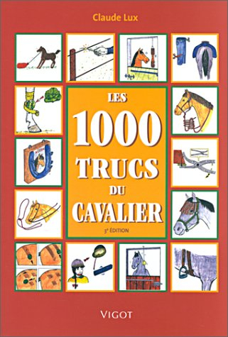1000 trucs du cavalier