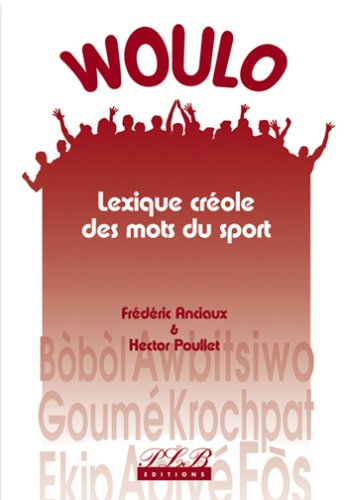 Lexique créole des mots du sport : Guadeloupe