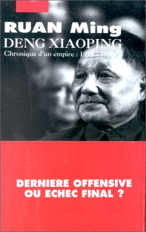 Deng Xiaoping : chronique d'un empire : 1978-1990